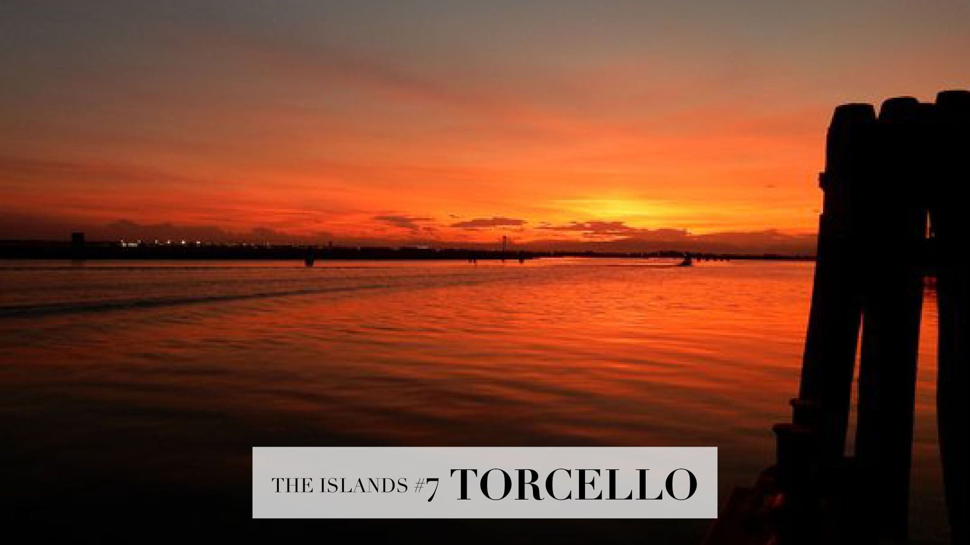 #77 / Do you know Torcello? - Marco Moreo Milano